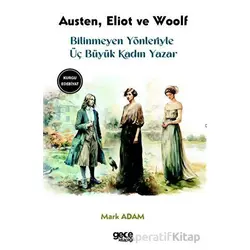 Bilinmeyen Yönleriyle Üç Büyük Kadın Yazar - Virginia Woolf - Gece Kitaplığı