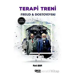 Terapi Treni - Sigmund Freud - Gece Kitaplığı