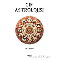 Çin Astrolojisi - Yue Yang - Gece Kitaplığı