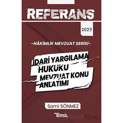 Hakimlik İdari Yargılama Hukuku Mevzuat Konu Anlatımı - Sami Sönmez - Temsil Kitap