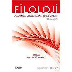Filoloji Alanında Uluslararası Çalışmalar / Haziran 2023 - Gülnaz Kurt - Serüven Yayınevi