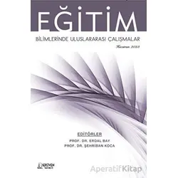 Eğitim Bilimlerinde Uluslararası Çalışmalar / Haziran 2023 - Şehriban Koca - Serüven Yayınevi