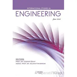 International Studies in Engineering - June 2023 - Selahattin Bardak - Serüven Yayınevi
