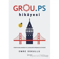 Grou.Ps Hikayesi - Emre Sokullu - İkinci Adam Yayınları