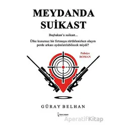 Meydanda Suikast - Güray Belhan - İkinci Adam Yayınları