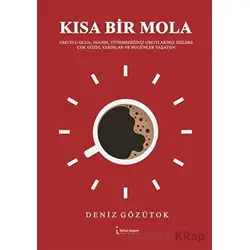 Kısa Bir Mola - Deniz Gözütok - İkinci Adam Yayınları