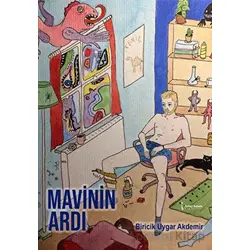Mavinin Ardı - Biricik Uygar Akdemir - İkinci Adam Yayınları