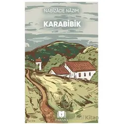 Karabibik - Nabizade Nazım - Parana Yayınları