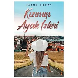 Kızımın Ayak İzleri - Fatma Gönay - Cinius Yayınları
