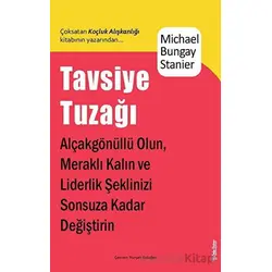 Tavsiye Tuzağı - Michael Bungay Stainer - Sola Unitas