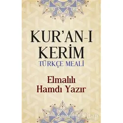 Kuran-ı Kerim Türkçe Meali - Elmalılı Muhammed Hamdi Yazır - Halk Kitabevi