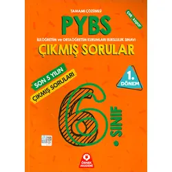 Örnek Akademi 6.Sınıf PYBS Parasız Yatılılık ve Bursluluk Sınavı 1.Dönem Son 5 Yılın Çıkmış Soruları
