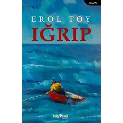 Iğrıp - Erol Toy - Telgrafhane Yayınları