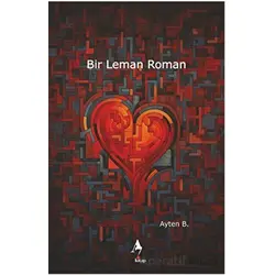Bir Leman Roman - Ayten B. - A7 Kitap