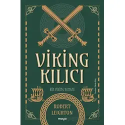 Viking Kılıcı - Robert Leighton - Maya Kitap