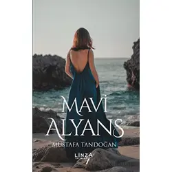 Mavi Alyans - Mustafa Tandoğan - Linza Yayınları