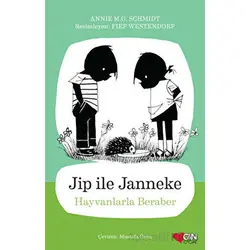 Jip ile Janneke - Hayvanlarla Beraber - Annie M.G. Schmidt - Can Çocuk Yayınları