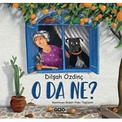 O da Ne? - Dilşah Özdinç - Yapı Kredi Yayınları