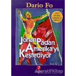 Johan Padan Amerika’yı Keşfediyor - Dario Fo - Aksoy Yayıncılık