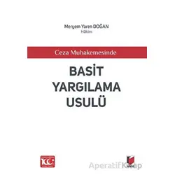 Ceza Muhakemesinde - Basit Yargılama Usulü - Meryem Yaren Doğan - Adalet Yayınevi