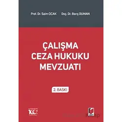Çalışma Ceza Hukuku Mevzuatı - Saim Ocak - Adalet Yayınevi