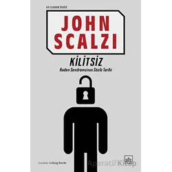 Kilitsiz (Bir Sendrom Öyküsü) - John Scalzi - İthaki Yayınları