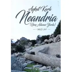 Neandria - Aykut Karlı - İkinci Adam Yayınları