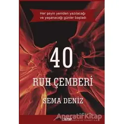 40 Ruh Çemberi - Sema Deniz - İmleç Kitap