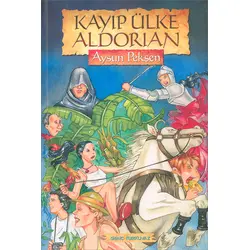 Kayıp Ülke Aldorian - Aysun Pekşen - Genç Turkuvaz