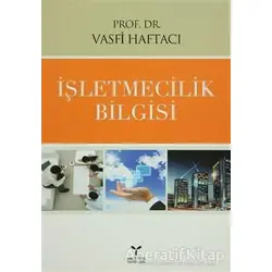 İşletmecilik Bilgisi - Vasfi Haftacı - Umuttepe Yayınları