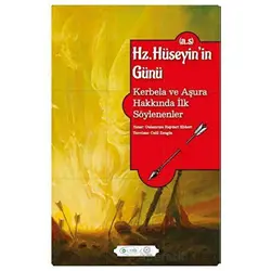 Hz. Hüseyin’in Günü (A.S.) - Gulamrıza Haydari Ebheri - Hekimane Yayınları