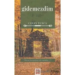 Gidemezdim - Canan Tunca - Mitel Kitap