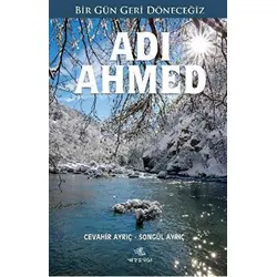 Adı Ahmed - Cevahir Ayrıç - Nirengi Yayınları