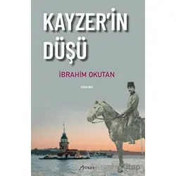 Kayzerin Düşü - İbrahim Okutan - Armoni Yayıncılık