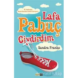 Lafa Pabuç Giydirdim - Sandra Franko - Siyah İnci Yayınları