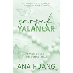 Çarpık Yalanlar - Ana Huang - Martı Yayınları