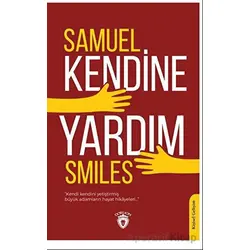Kendine Yardım - Samuel Smiles - Dorlion Yayınları