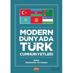 Modern Dünyada Türk Cumhuriyetleri - Barış Demir - Nobel Bilimsel Eserler