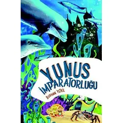 Yunus İmparatorluğu - Burhan Yetkil - Akademisyen Kitabevi