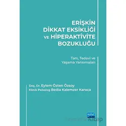 Erişkin Dikkat Eksikliği ve Hiperaktivite Bozukluğu