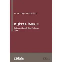 Dijital İmece - Blokzinciri Tabanlı Kitle Fonlaması - Doğa Şanlıoğlu - On İki Levha Yayınları