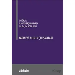 Kadın ve Hukuk Çalışmaları - Ayten Ordu - On İki Levha Yayınları
