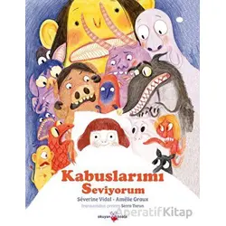 Kabuslarımı Seviyorum - Severine Vidal - Okuyan Koala