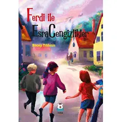 Ferdi ile EsraCengizlikler - Recep Yıldırım - Luna Çocuk Yayınları