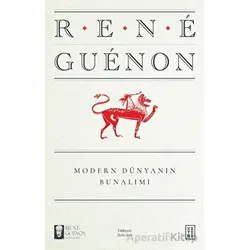 Modern Dünyanın Bunalımı - Rene Guenon - Ketebe Yayınları