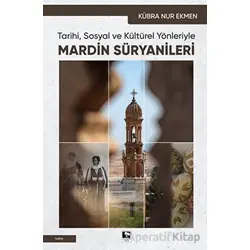 Mardin Süryanileri - Kübra Nur Ekmen - Çınaraltı Yayınları