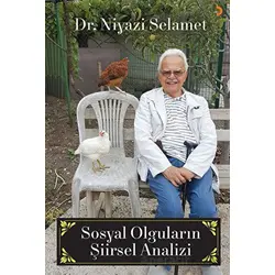 Sosyal Olguların Şiirsel Analizi - Niyazi Selamet - Cinius Yayınları