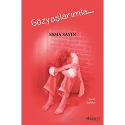 Gözyaşlarımla - Esma Sayın - Armoni Yayıncılık