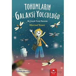 Tohumların Galaksi Yolculuğu - Mavisel Yener - Redhouse Kidz Yayınları