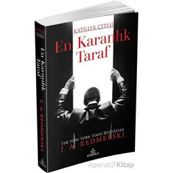 En Karanlık Taraf - Katiller Çetesi - J. A. Redmerski - Ephesus Yayınları